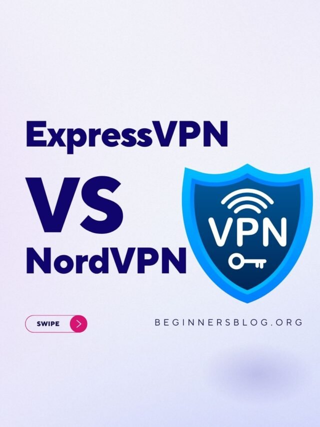 ExpressVPN vs NordVPNExpressVPN vs NordVPN