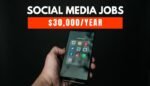 9 Top Social Media Jobs That Pay Well ($30,000/Year)