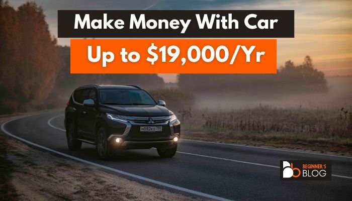 ways to Make money with car